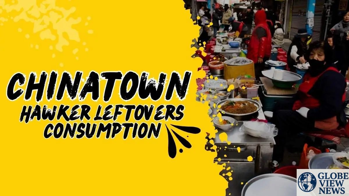 chinatown hawker leftovers consumption